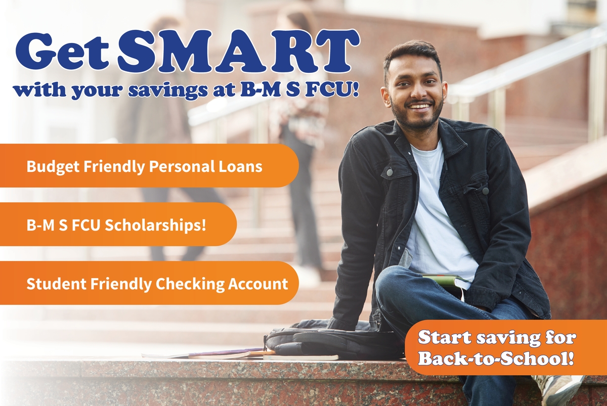 thumbnail for Back to School, Back to Savings: How B-M S FCU Helps College Students Thrive