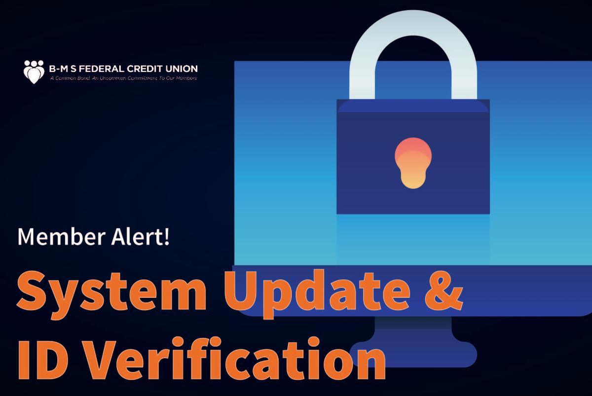 thumbnail for Member Notice: System Update & ID Verification